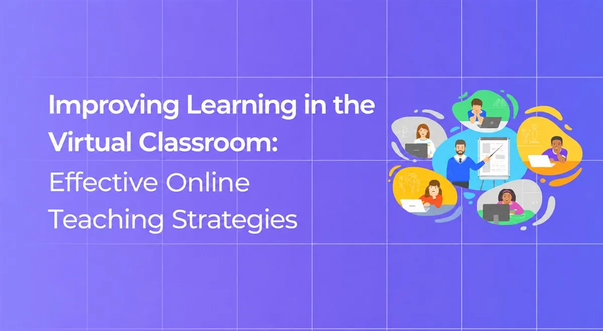 Cover image for the article Improving Learning in the Virtual Classroom