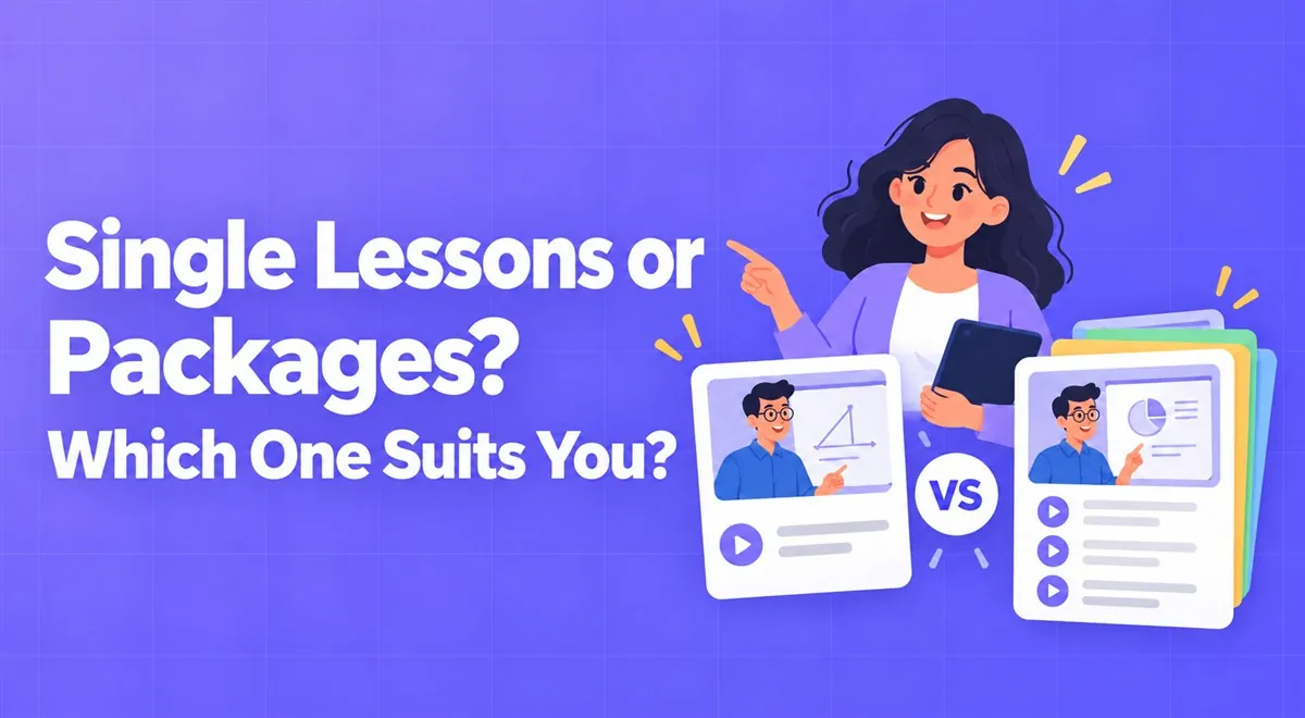 Single Lessons or Packages? Which One Suits You?